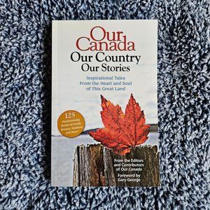 4/$25 Our Canada Our‎ Country Our Stories - Paperback